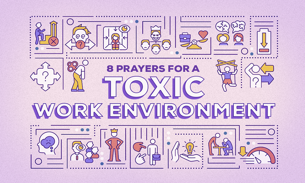8 Prayers for a Toxic Work Environment