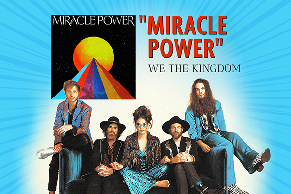 "Miracle Power" We The Kingdom