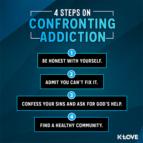 4 Steps on Confronting Addiction