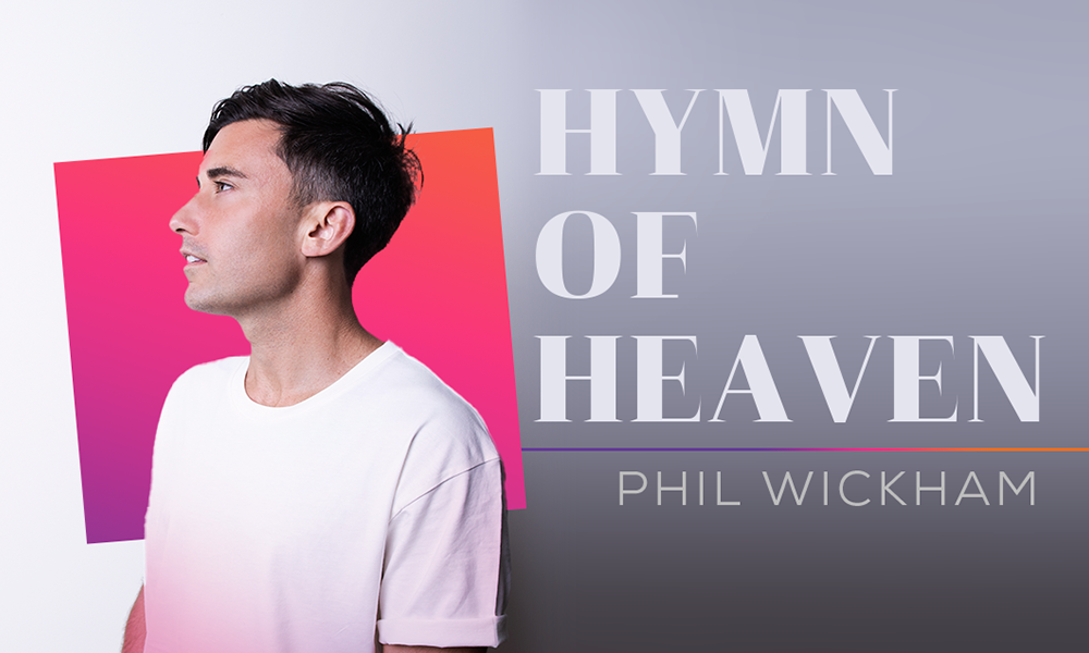 Hymn of Heaven - Phil Wickham