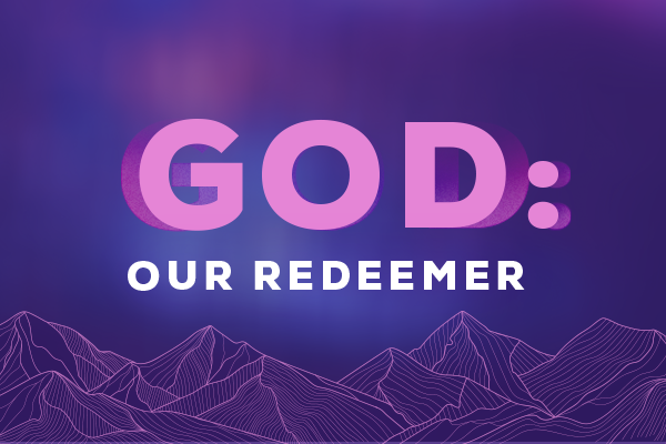 God: Our Redeemer