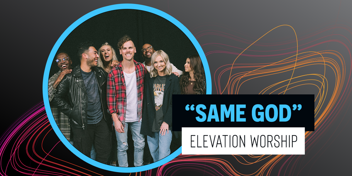 Elevation Worship Looks to the Heroes of Faith to Trace God’s