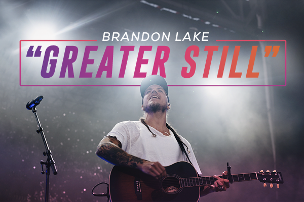 Brandon Lake "Greater Still"