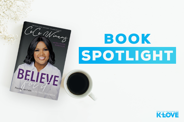 Book Spotlight: "Believe For It" CeCe Winans