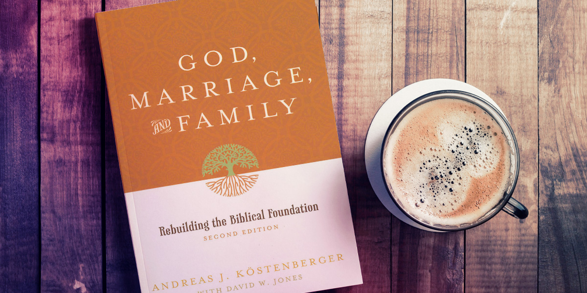 God, Marriage, and Family