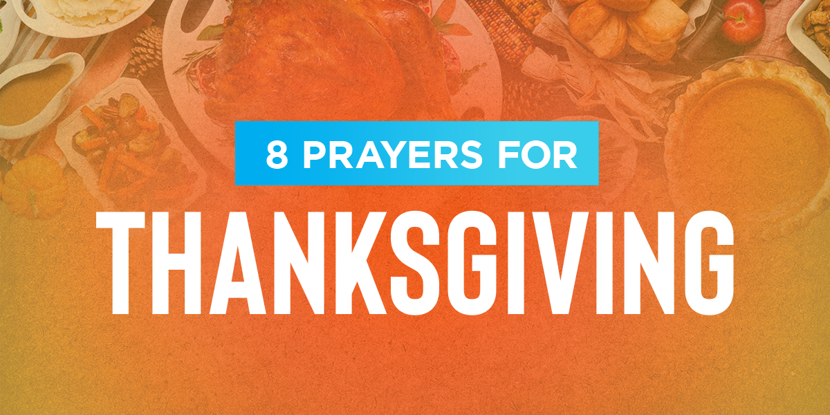 8 Prayers for Thanksgiving