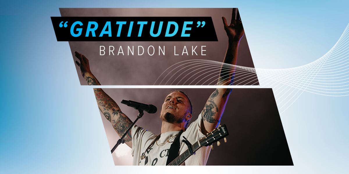 "Gratitude" Brandon Lake