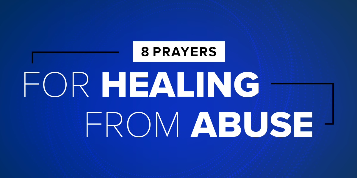 8 Prayers for Healing from Abuse