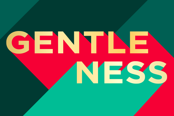 9 Gifts of Christmas: Gentleness