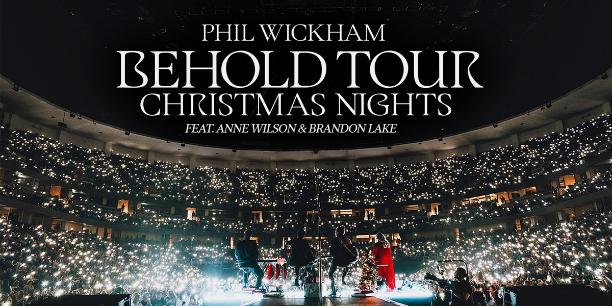 Phil Wickham Behold Tour Christmas Nights