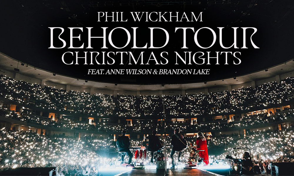 Phil Wickham Behold Tour: Christmas Nights featuring Anne Wilson and Brandon Lake
