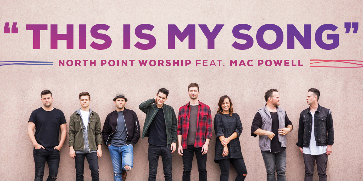 North Point Worship & Mac Powell Show The Power of Worship Music in