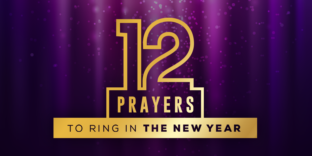 12 Prayers to Ring in the New Year