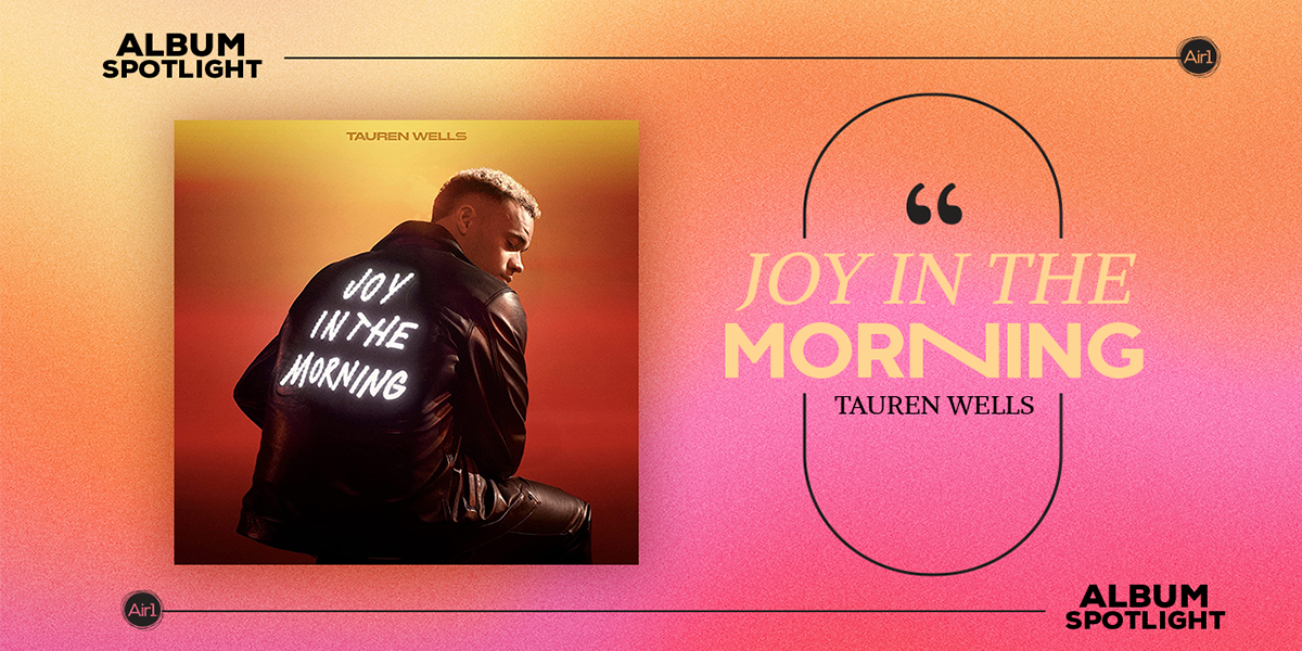 Album Spotlight: Joy in the Morning