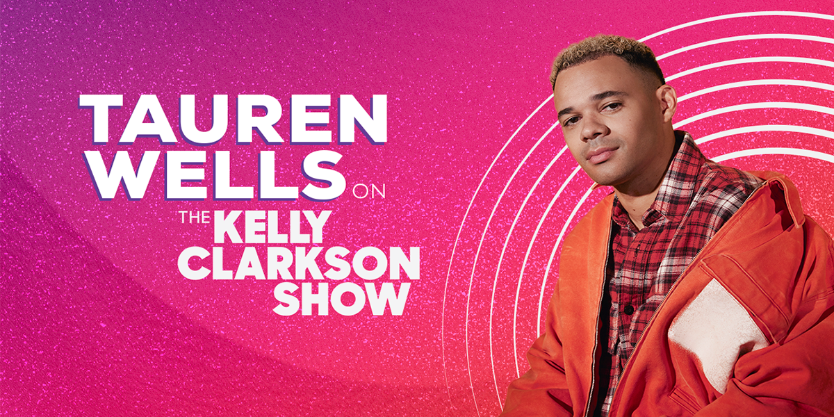 Tauren Wells on the Kelly Clarkson Show