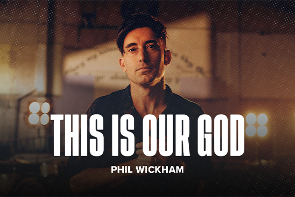 Phil Wickham Preaches to His Own Soul on “This Is Our God”