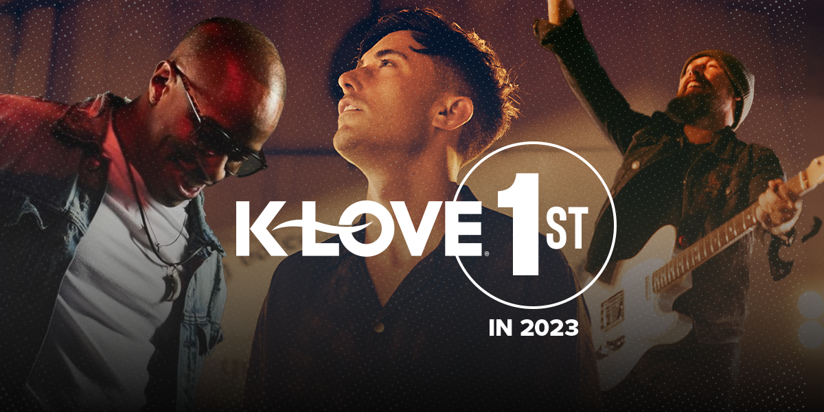 K-LOVE First in 2023