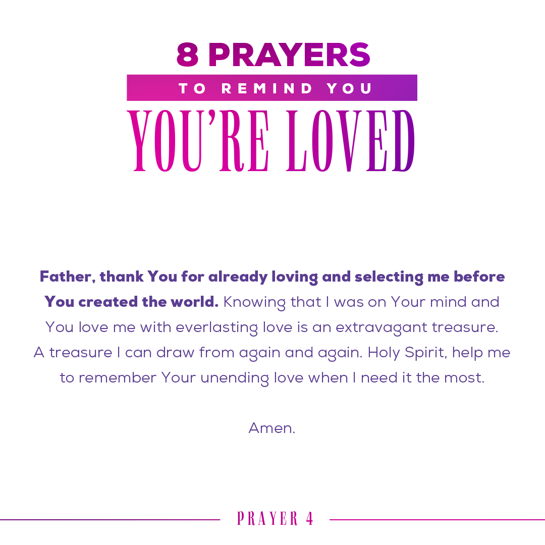 8 Prayers To Remind You Youre Loved Air1 Worship Music