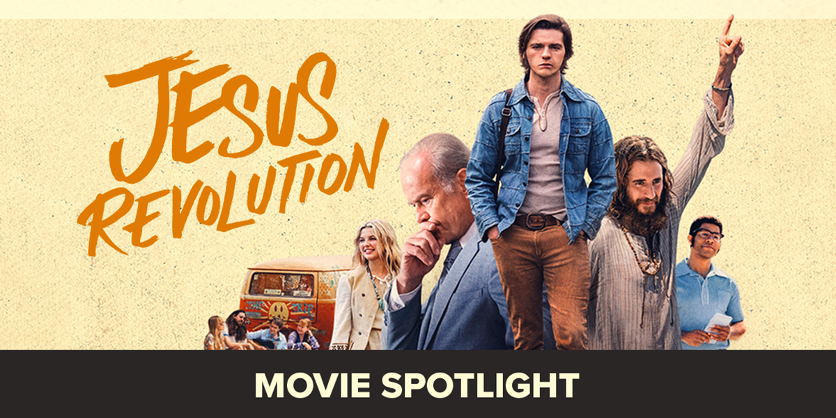 Movie Spotlight: Jesus Revolution