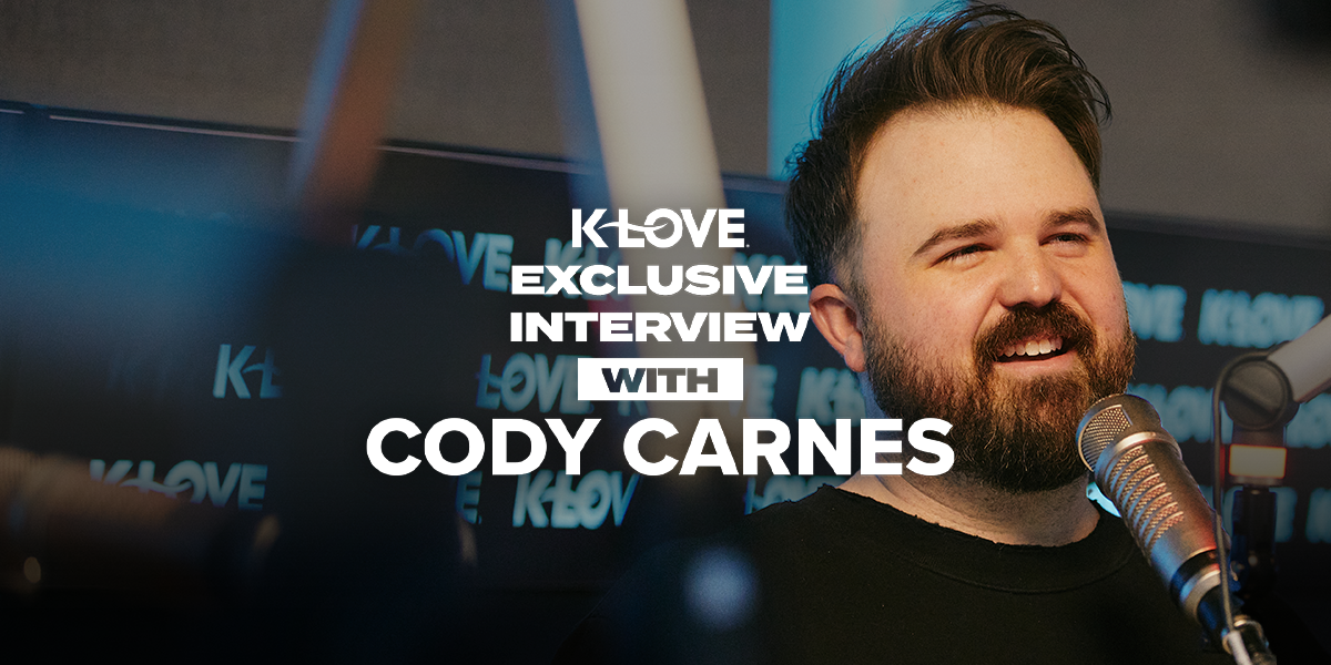 K-LOVE Exclusive Interview with Cody Carnes
