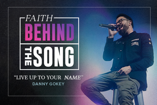 Faith Behind The Song "Live Up To Your Name" Danny Gokey