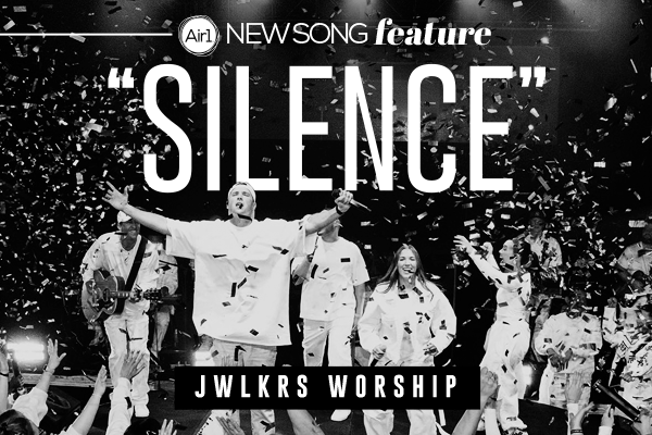 New Song Feature "Silence" JWLKRS Worship
