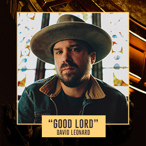 "Good Lord" David Leonard