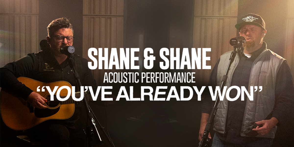 Shane & Shane "You