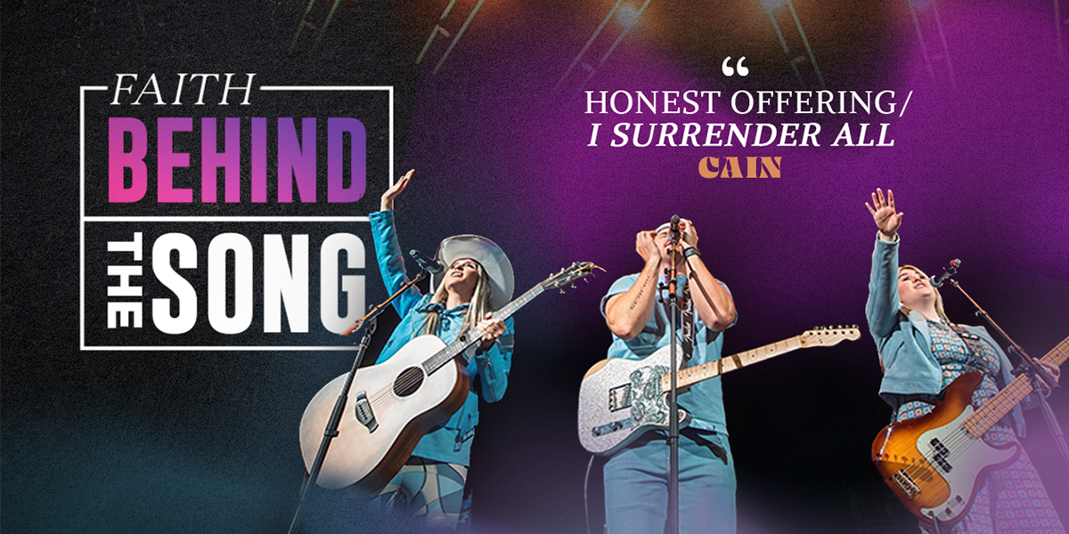 Faith Behind the Song: "Honest Offering/I Surrender All" CAIN