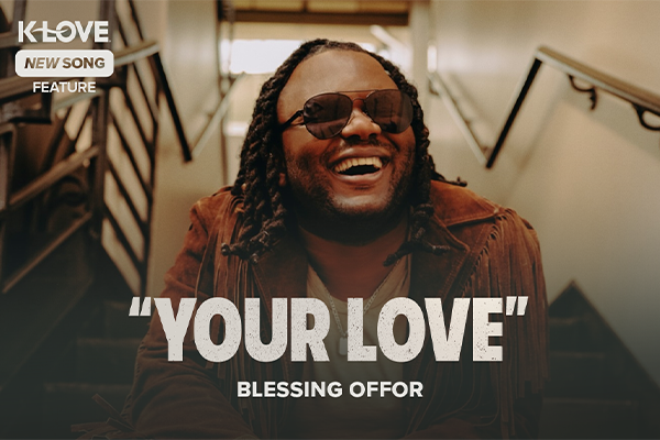 Blessing Offor - Your Love (with lyrics)(2023) 