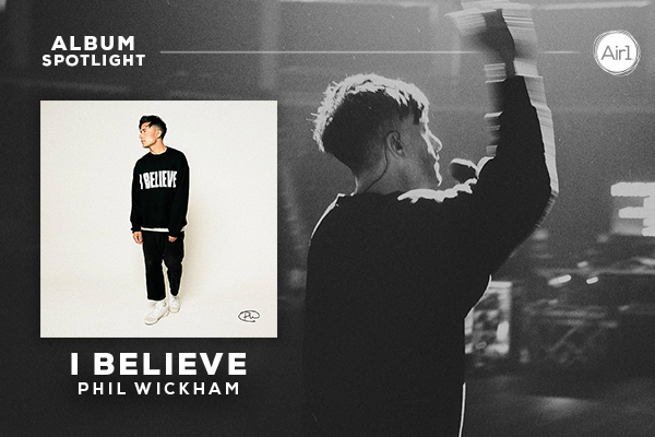 Phil Wickham Unveils His Statement Of Faith On New 14-track Collection 