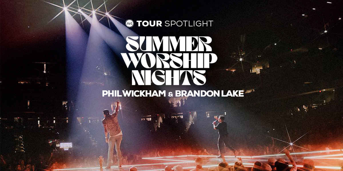 Tour Spotlight ‘Summer Worship Nights’ with Phil Wickham & Brandon