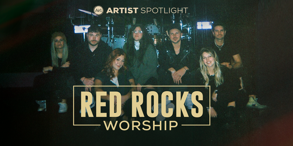 Artist Spotlight - Red Rocks Worship