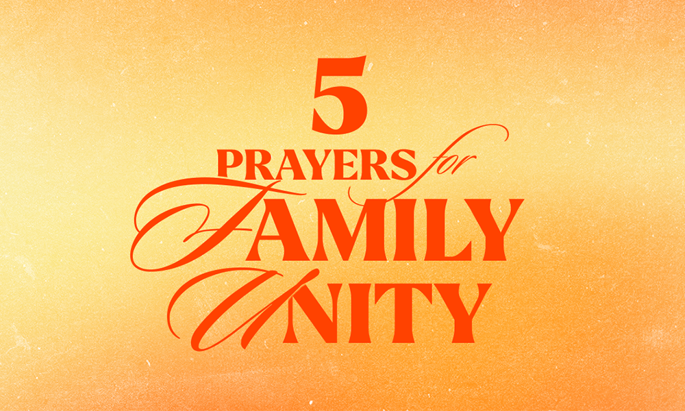 5 Prayers for Family Unity
