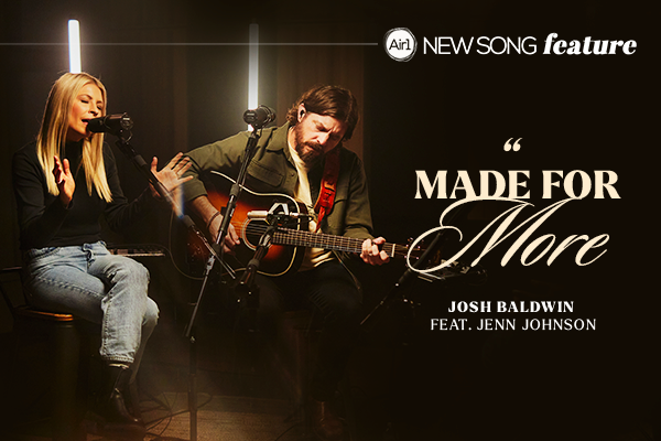 Josh Baldwin Previews Upcoming Live Album With ‘Made For More’