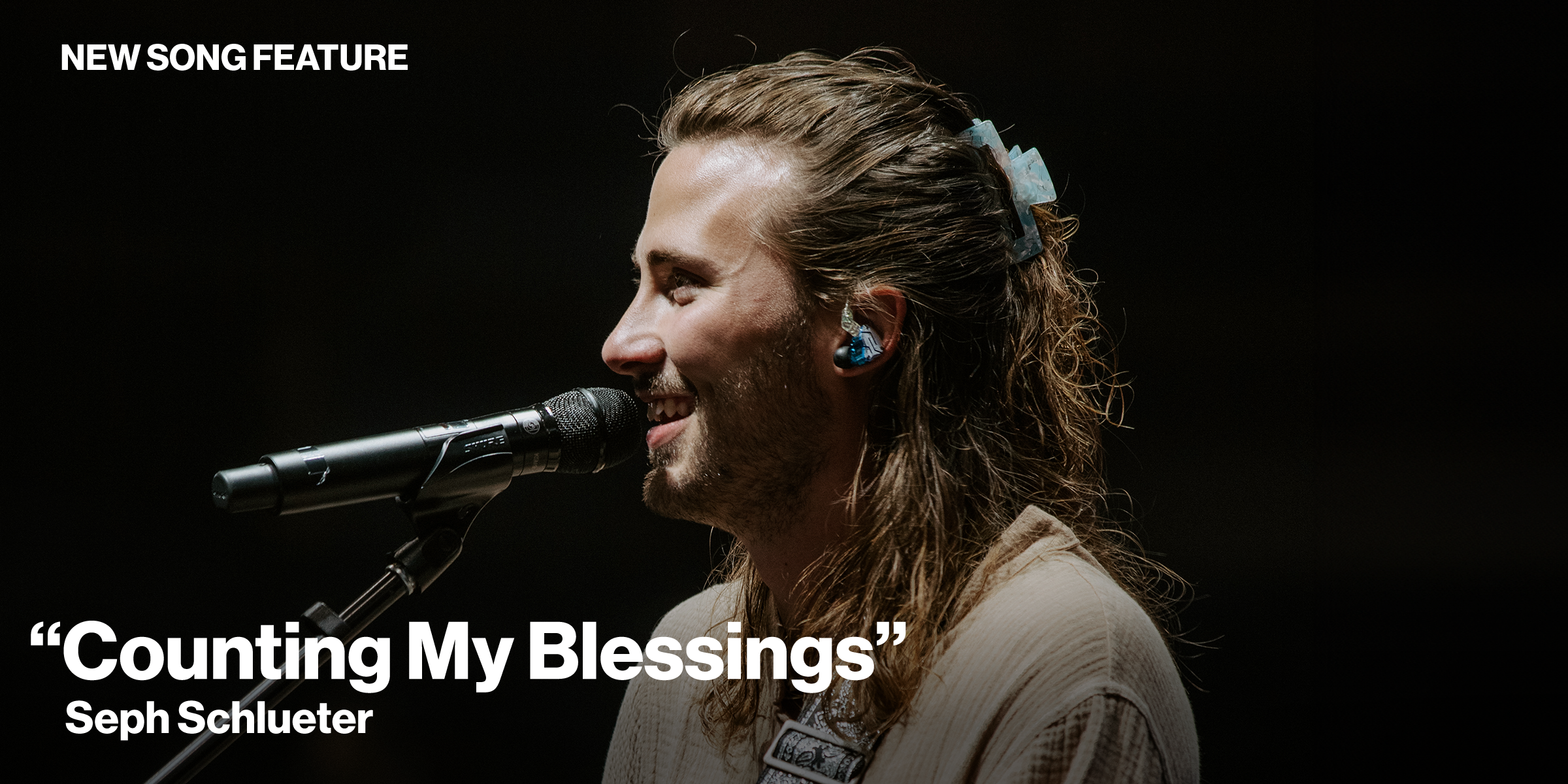 New Song Feature: "Counting My Blessings" Seph Schlueter
