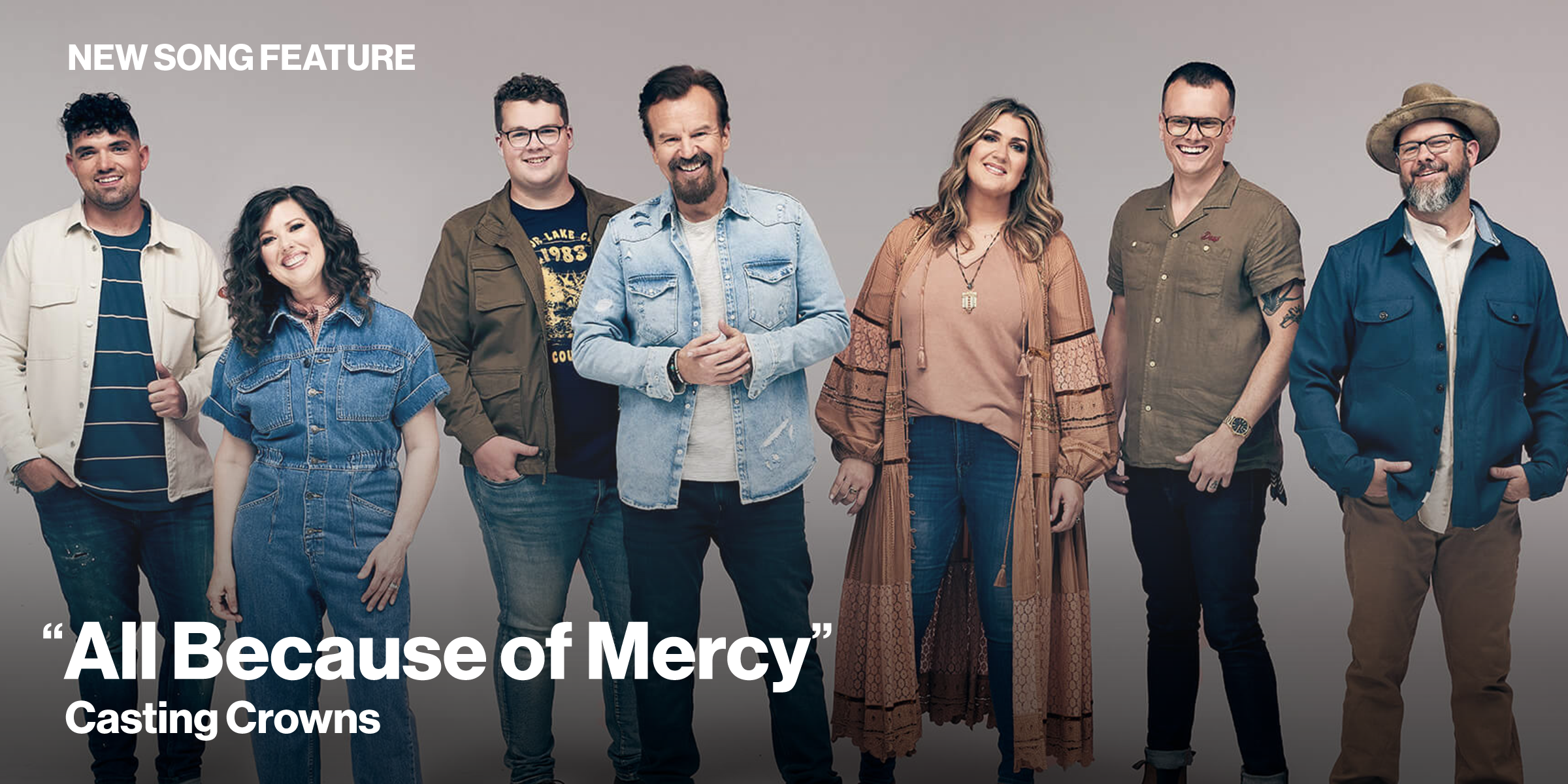 New Song Feature: "All Because of Mercy" Casting Crowns