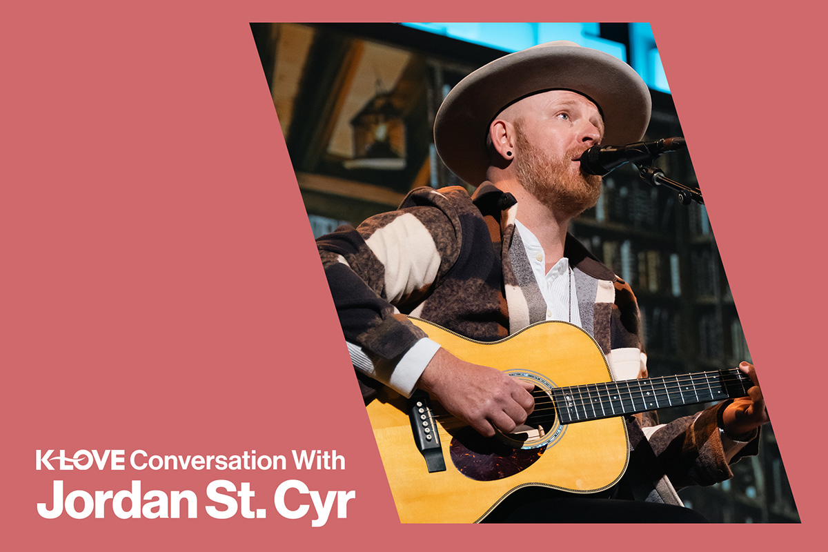 K-LOVE Conversation with Jordan St. Cyr