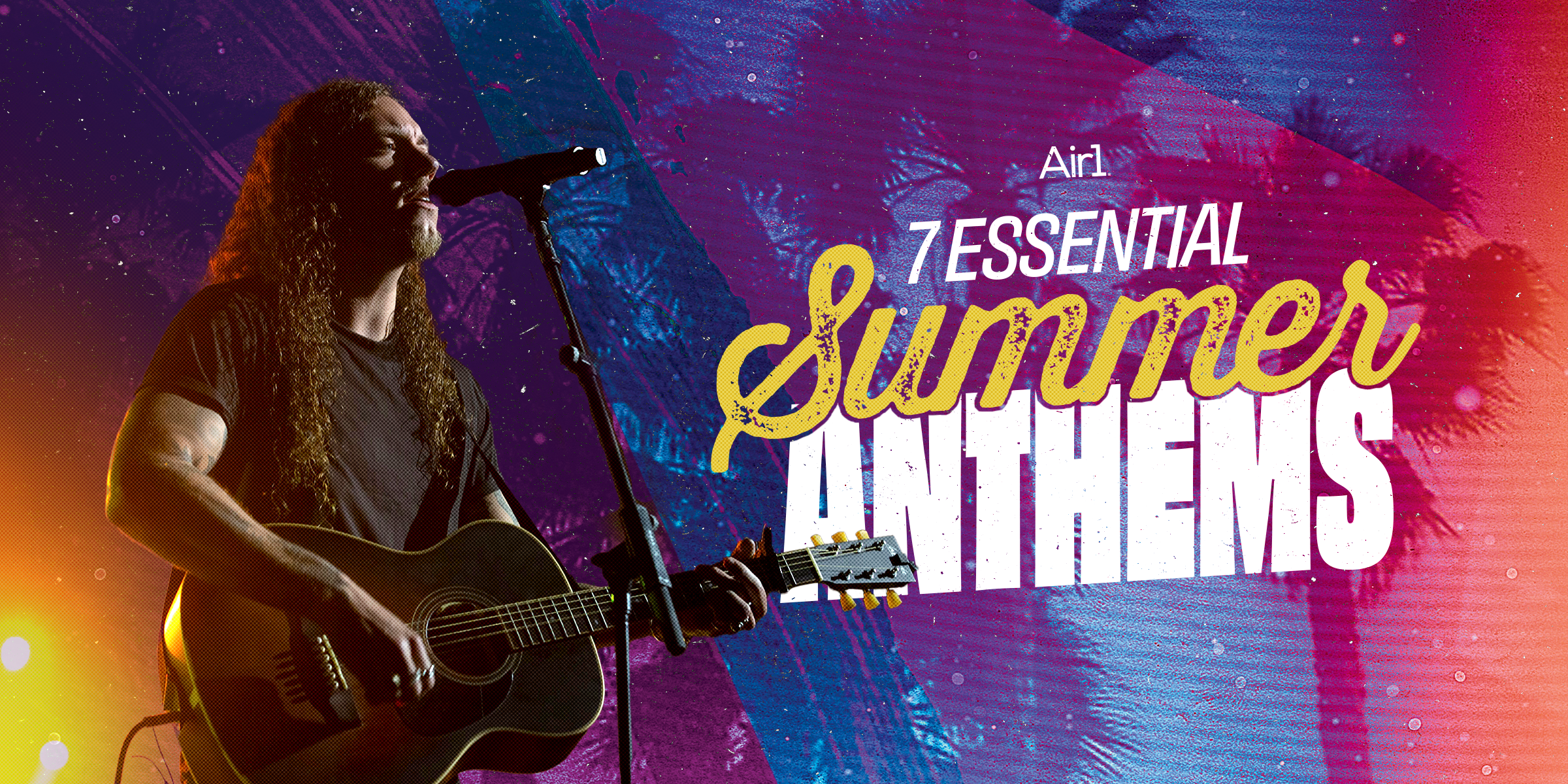 7 Essential Summer anthems
