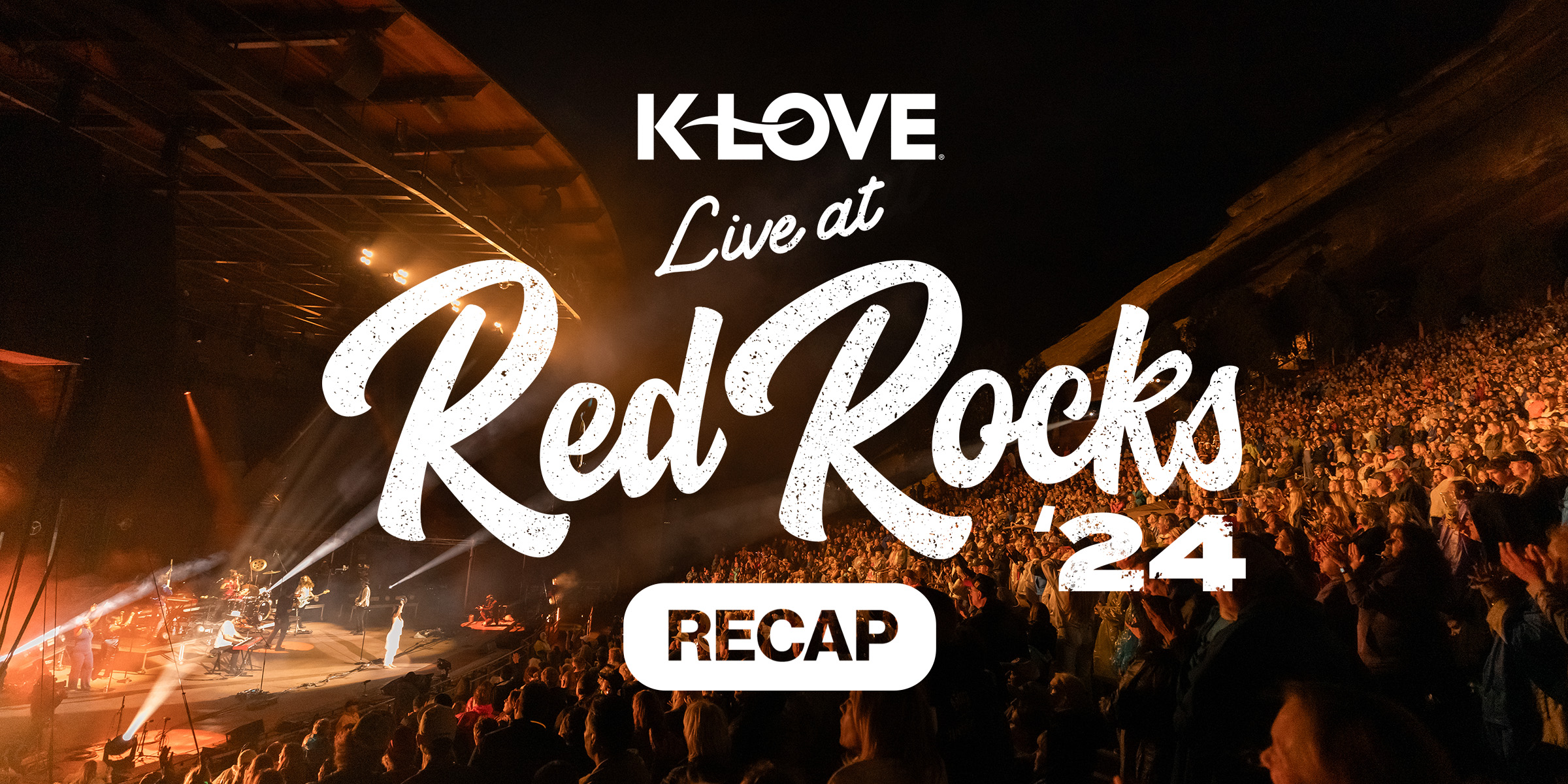 K-LOVE Live at Red Rocks 