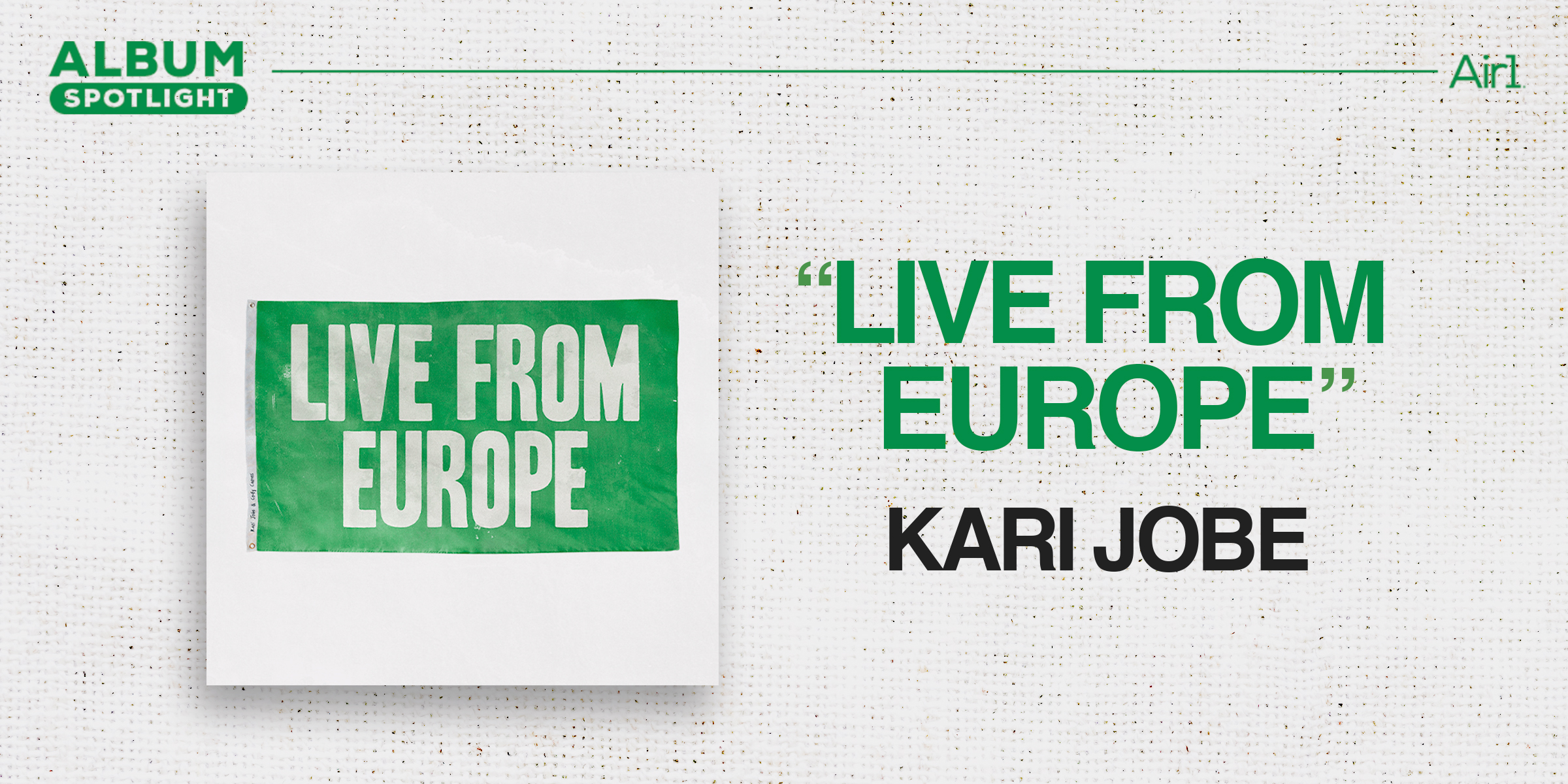 Album Spotlight: "Live From Europe" Kari Jobe