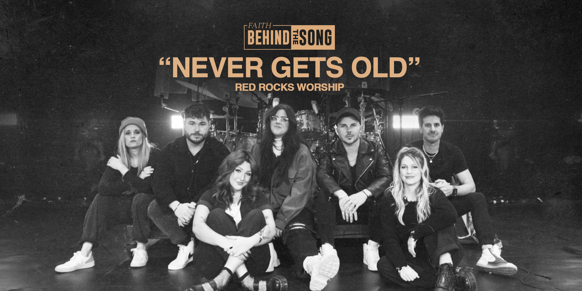 Faith Behind The Song: "Never Gets Old" Red Rocks Worship