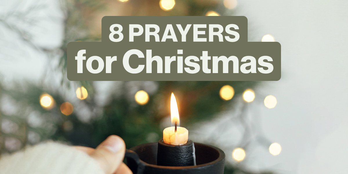 8 Prayers for Christmas