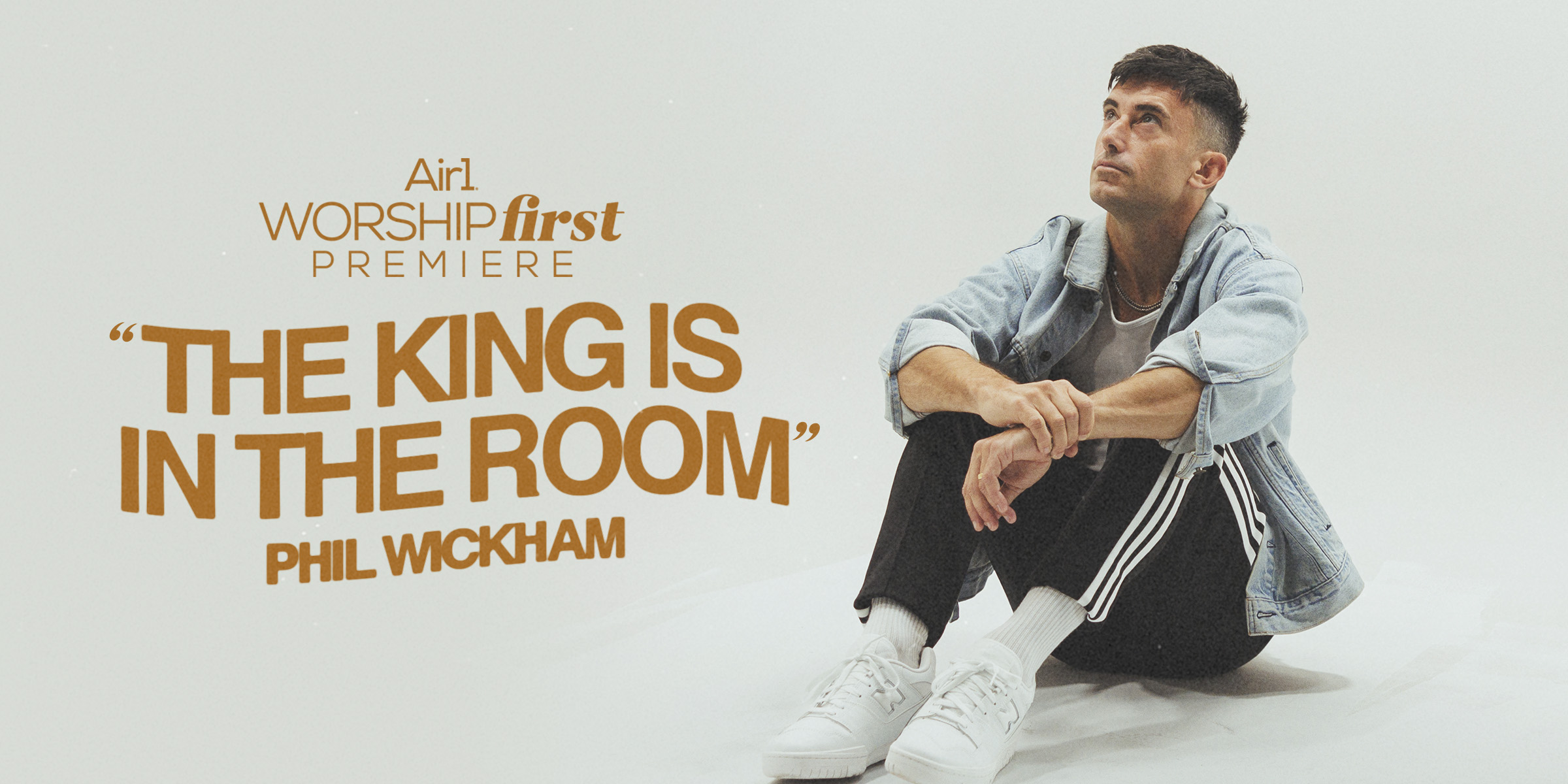 Air1 Worship First Premiere: "The King Is In The Room" Phil Wickham