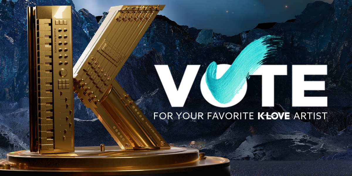 Vote for your favorite KLOVE artist to win at the 2025 KLOVE Fan Awards