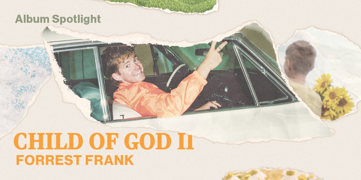 Album Spotlight Child of God II by Forrest Frank