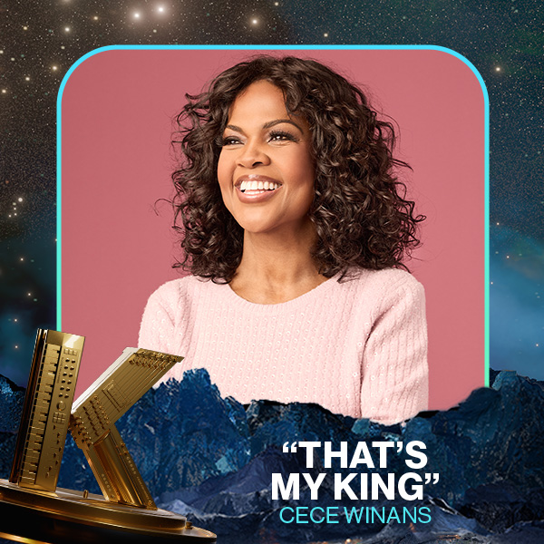 Vote for Thats My King by CeCe Winans in the 2025 KLOVE Fan Awards
