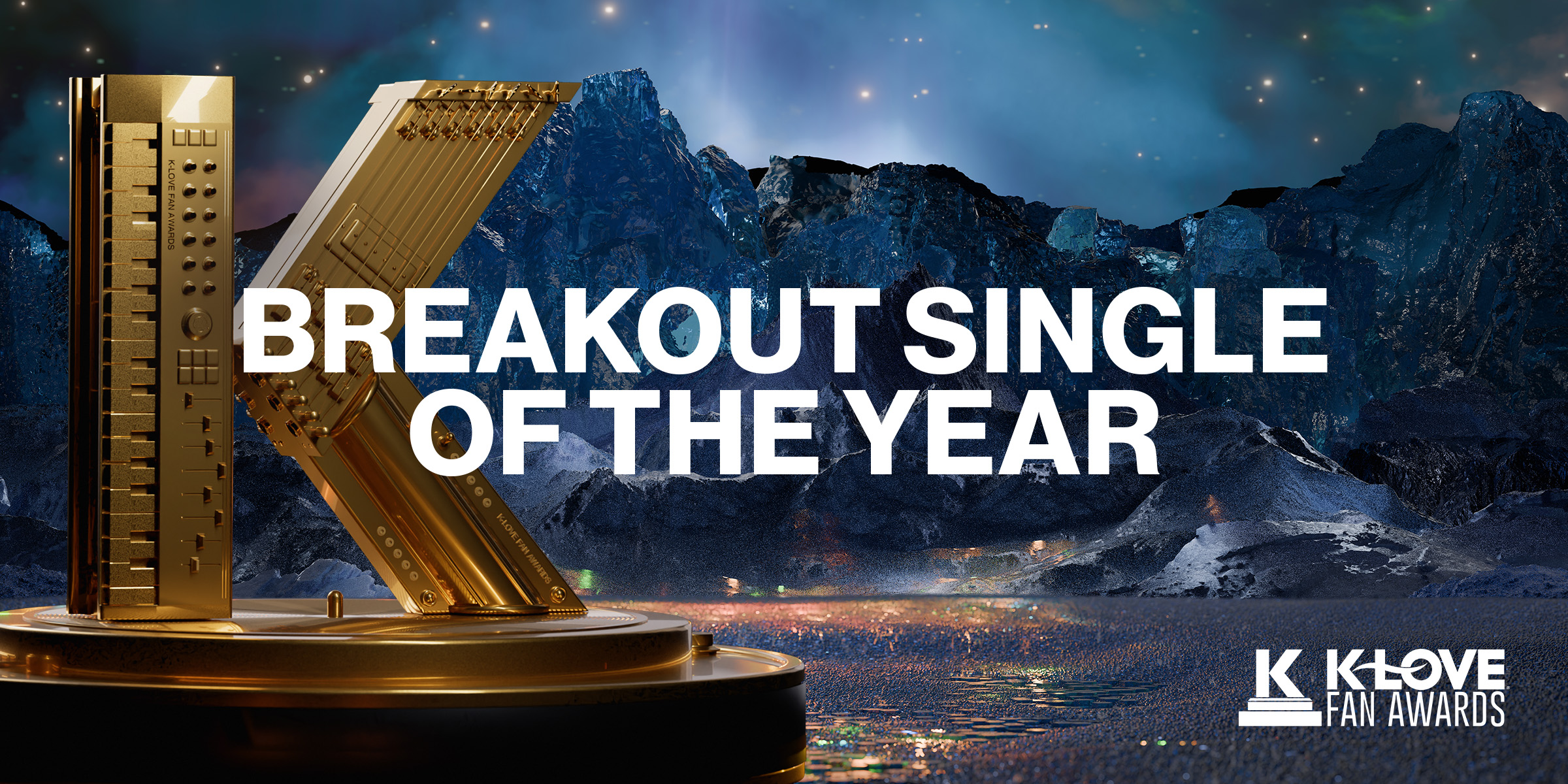 Vote for your favorite KLOVE breakout single to win at the 2025 KLOVE Fan Awards