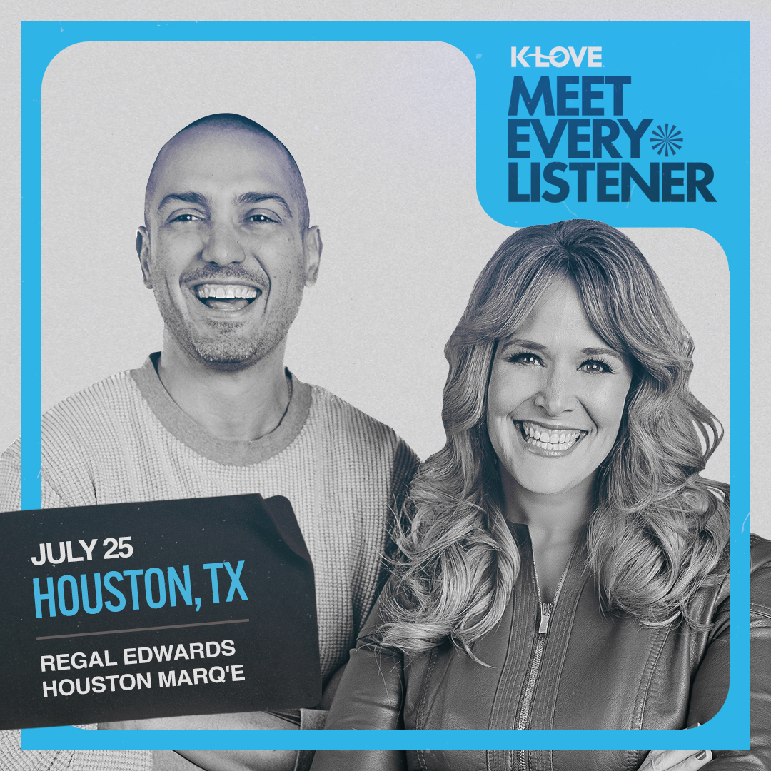 K-LOVE Meet Every Listener 2025 - Houston, Texas