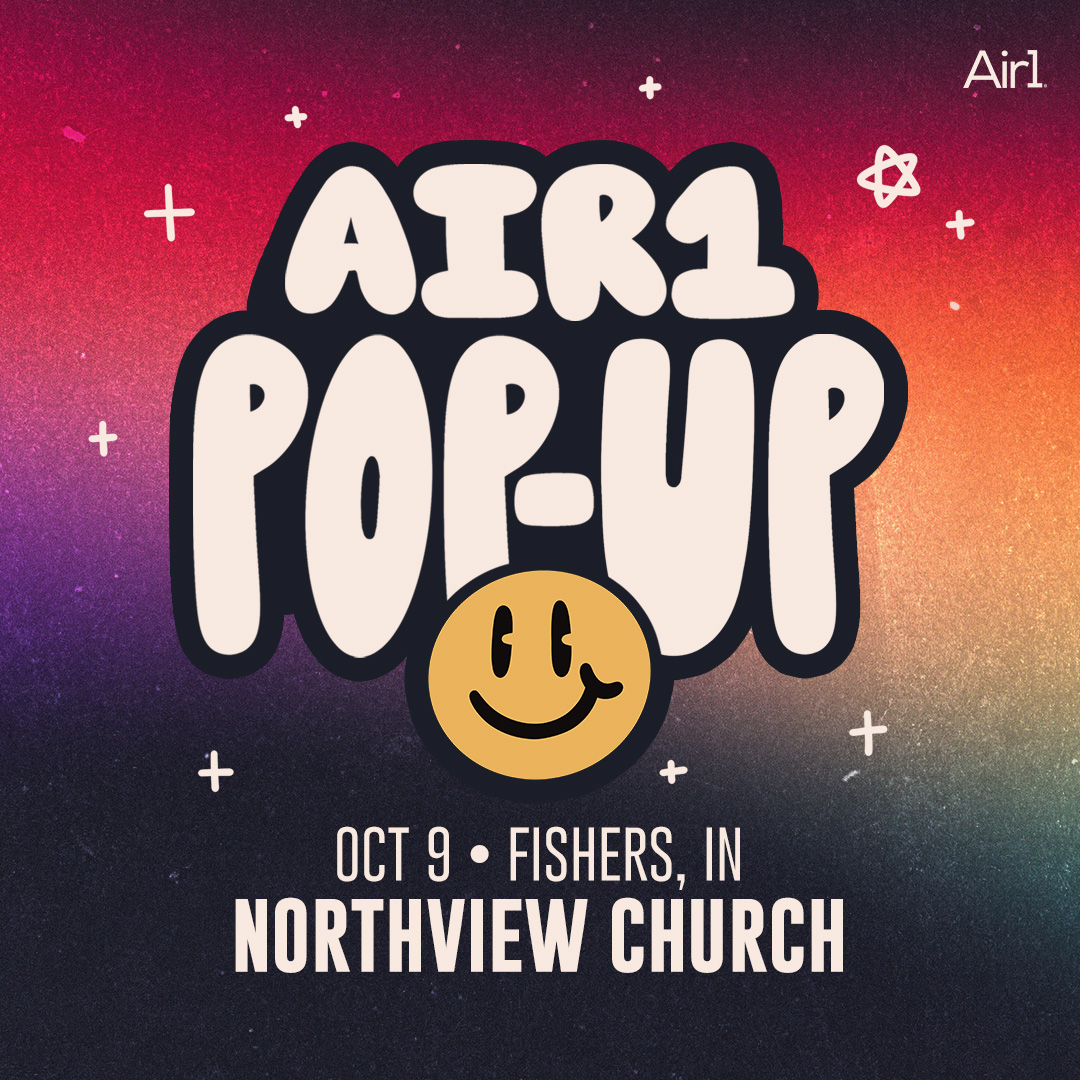 Air1 Pop-Up Tour 2025 - Fishers, IN